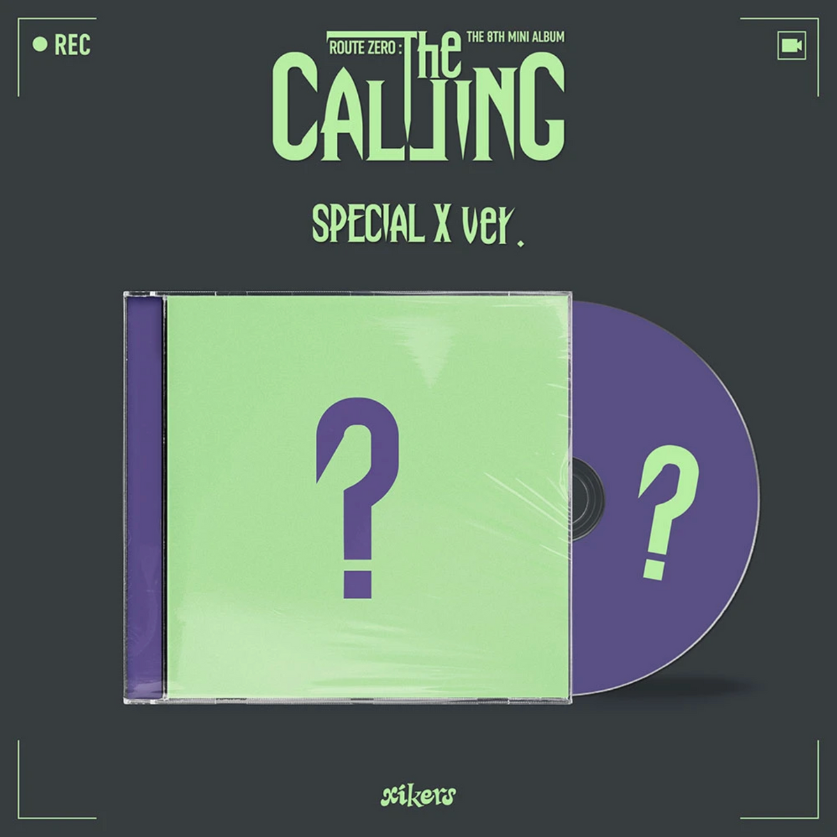 XIKERS - ROUTE ZERO : THE CALLING (SPECIAL X VER.)