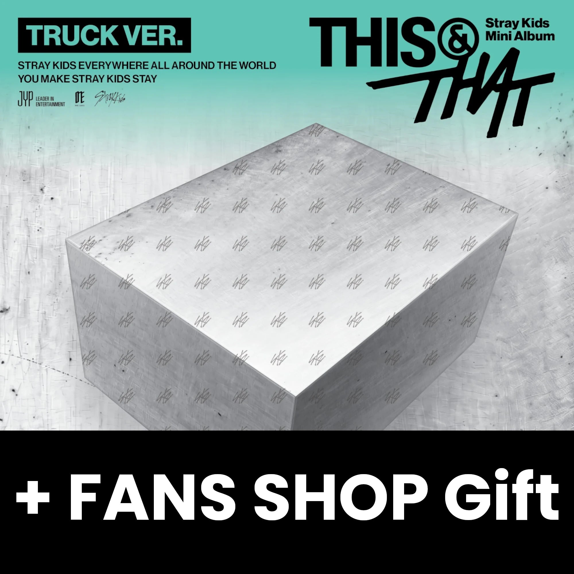 STRAY KIDS - THIS & THAT (TRUCK VER.) (LIMITED) + FANS SHOP Gift