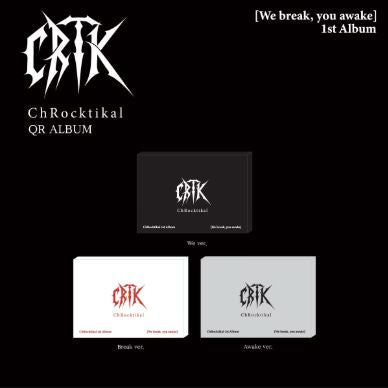 CHROCKTIKAL - WE BREAK, YOU AWAKE (QR ALBUM) Nolae