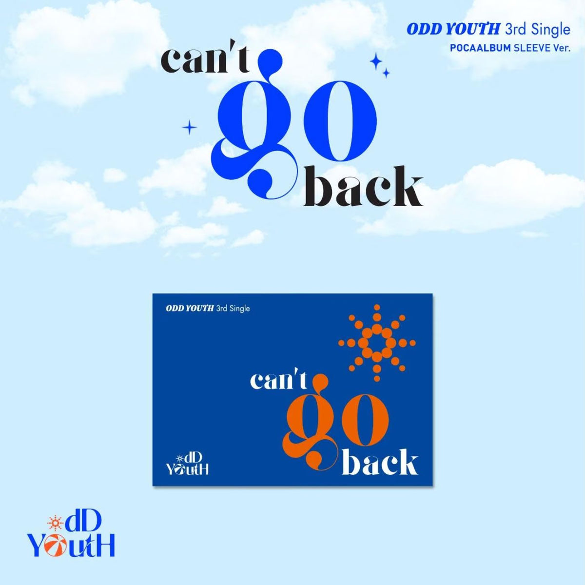 ODD YOUTH - CAN'T GO BACK (POCAALBUM SLEEVE Ver.) Nolae