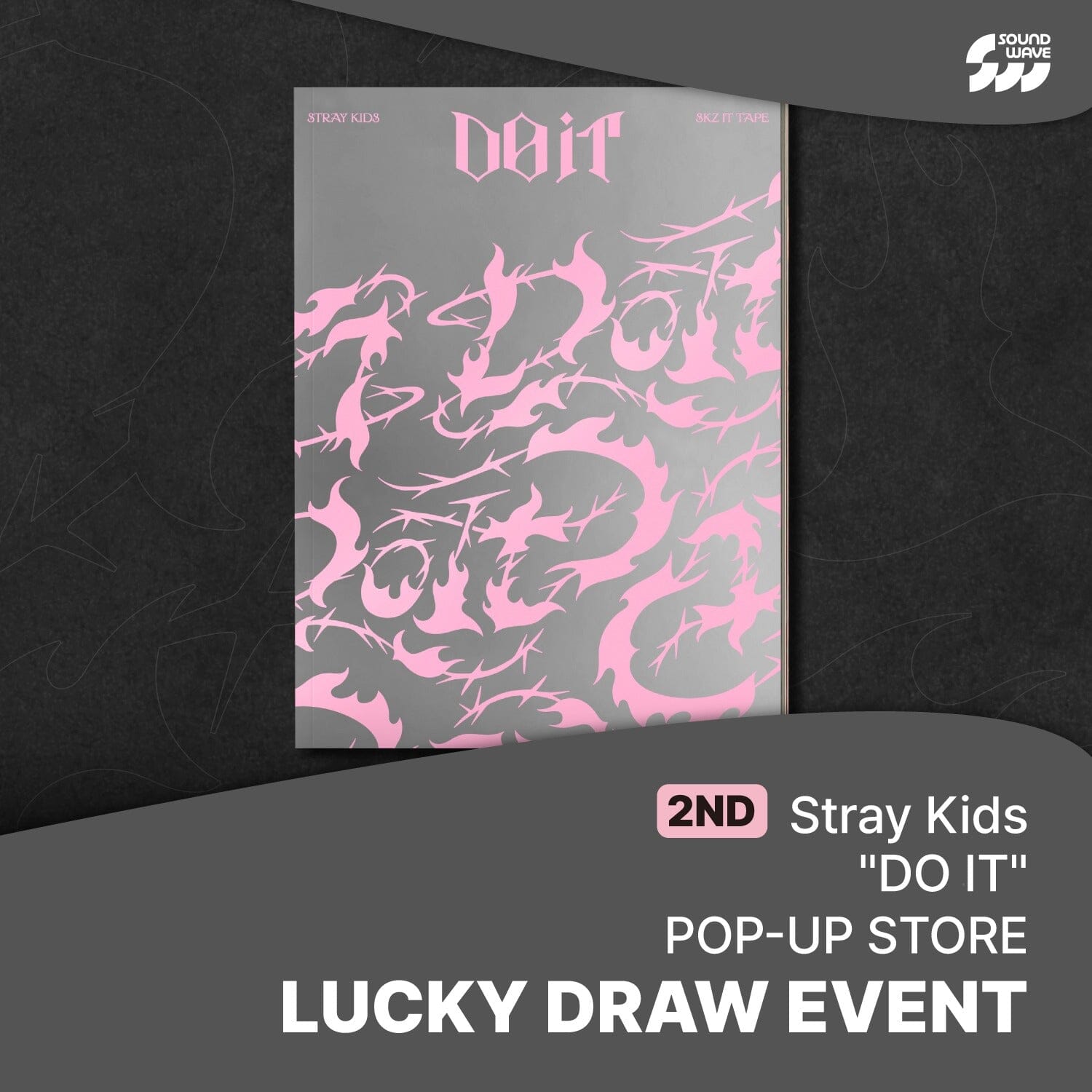 STRAY KIDS - DO IT (IT VER.) + SOUNDWAVE 2ND POP UP LUCKY DRAW Nolae