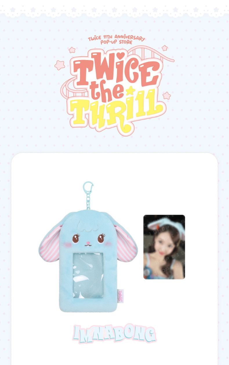 TWICE - 11TH ANNIVERSARY POP-UP STORE 'TWICE THE THRILL' MD Nolae