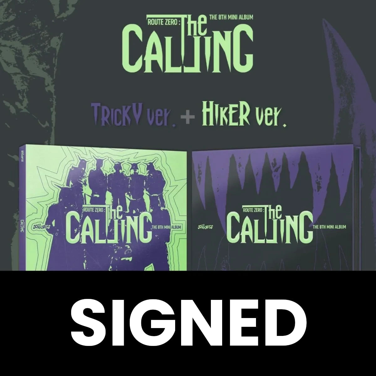 XIKERS - ROUTE ZERO : THE CALLING (SIGNED) Nolae