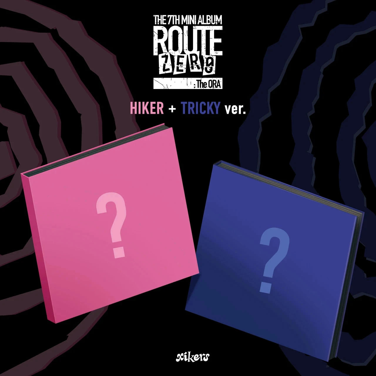 XIKERS - ROUTE ZERO : THE ORA Nolae